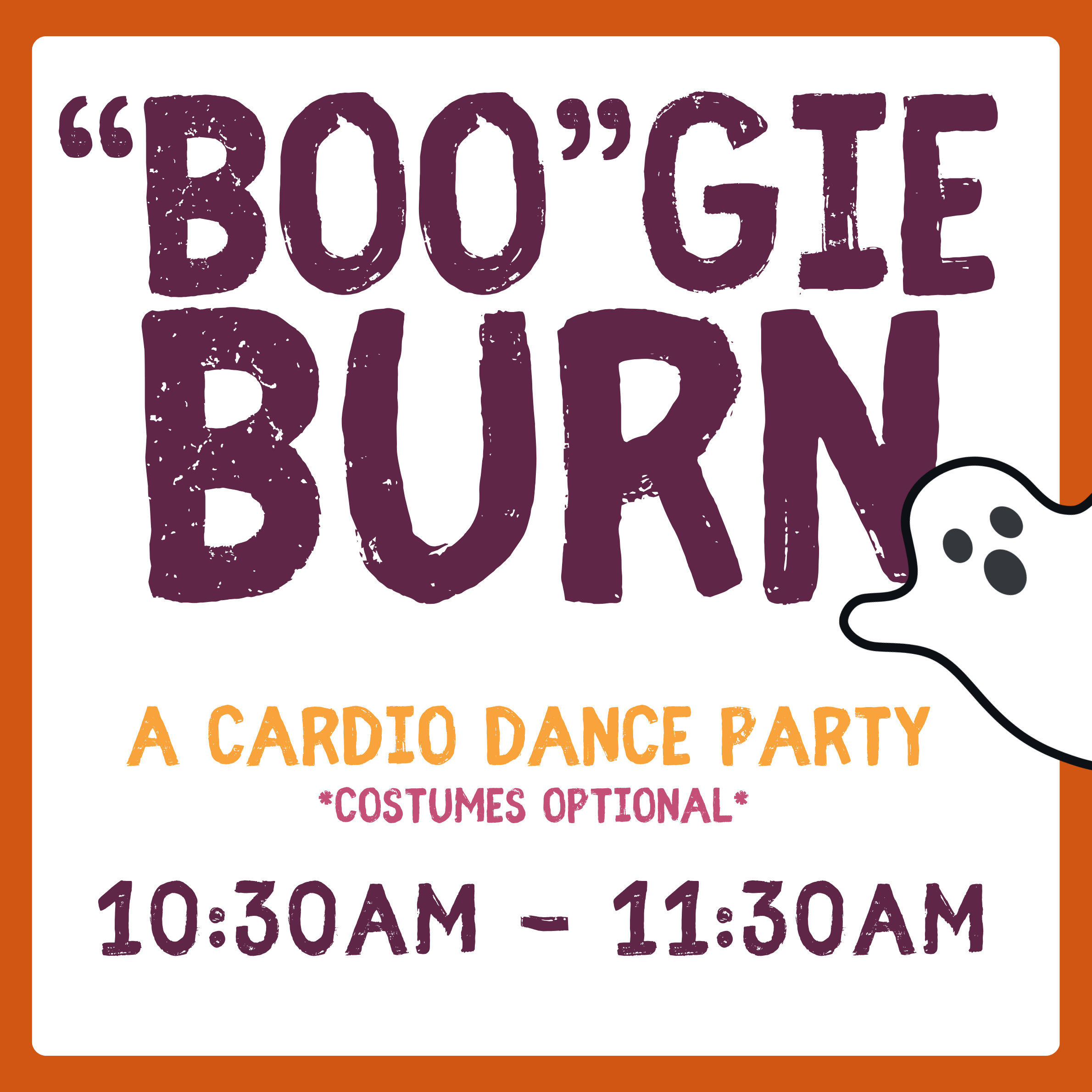 “BOO”gie Burn — Halloween Cardio Dance Party (costumes optional) 