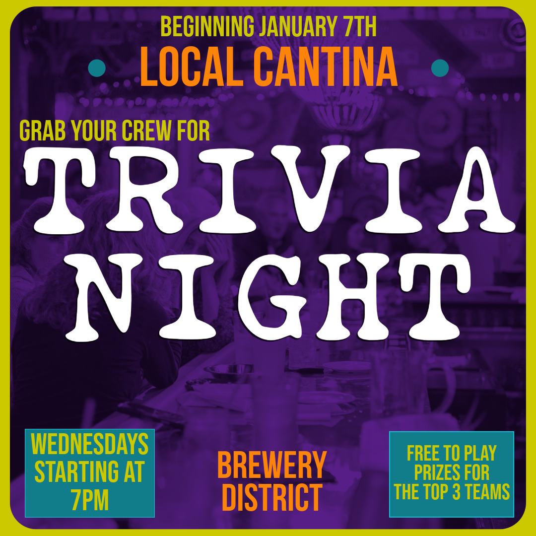🎉Wednesday Trivia at Local Cantina - Brewery District 🧠🌮