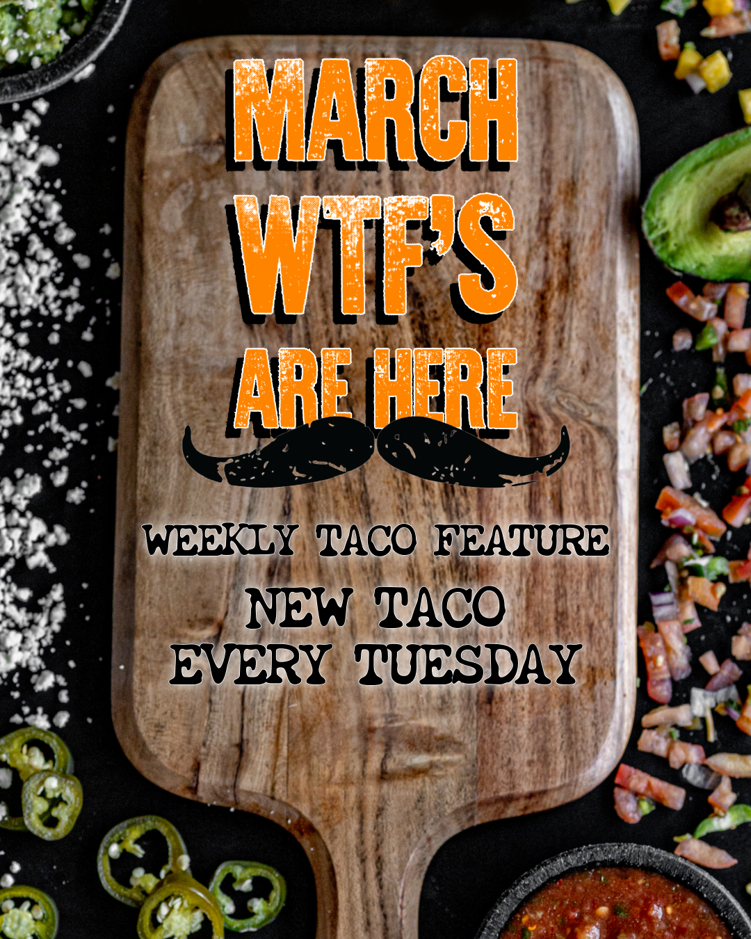March Weekly Taco Features