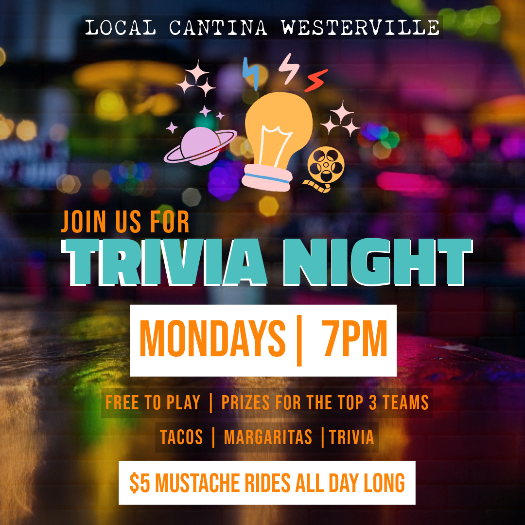 🧠 Tacos, Tequila, &amp; Trivia: Monday Nights at Local Cantina Westerville