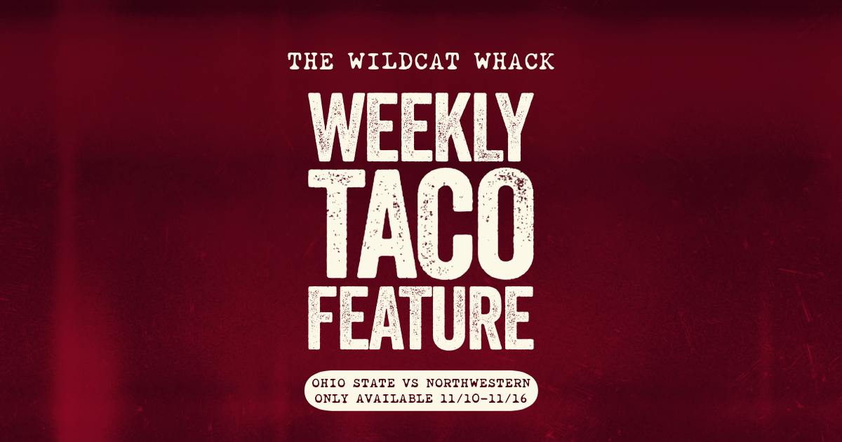 Weekly Taco Feature: The Wildcat Whack
