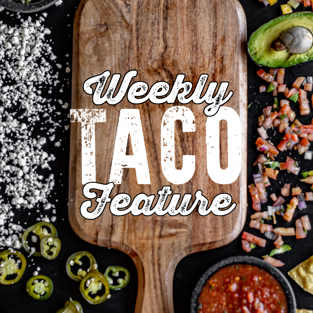 Weekly Taco Feature: Red, White & Boom Boom