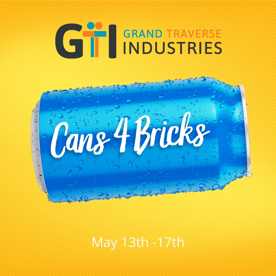 GTI will be holding a pop can drive at our Traverse City program May 13th-17th to raise money for the engraved bricks which will be placed in our memorial garden. Please consider donating your 10&cent; recyclable cans and bottles!