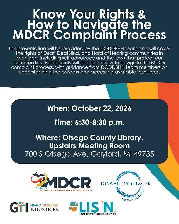 Know your rights. Find your voice.💬

We&rsquo;re proud to be apart of this informative event for the Deaf, DeafBlind, and Hard of Hearing communities. Learn about your rights in Michigan and how to navigate the MDCR complaint process, with guidance 