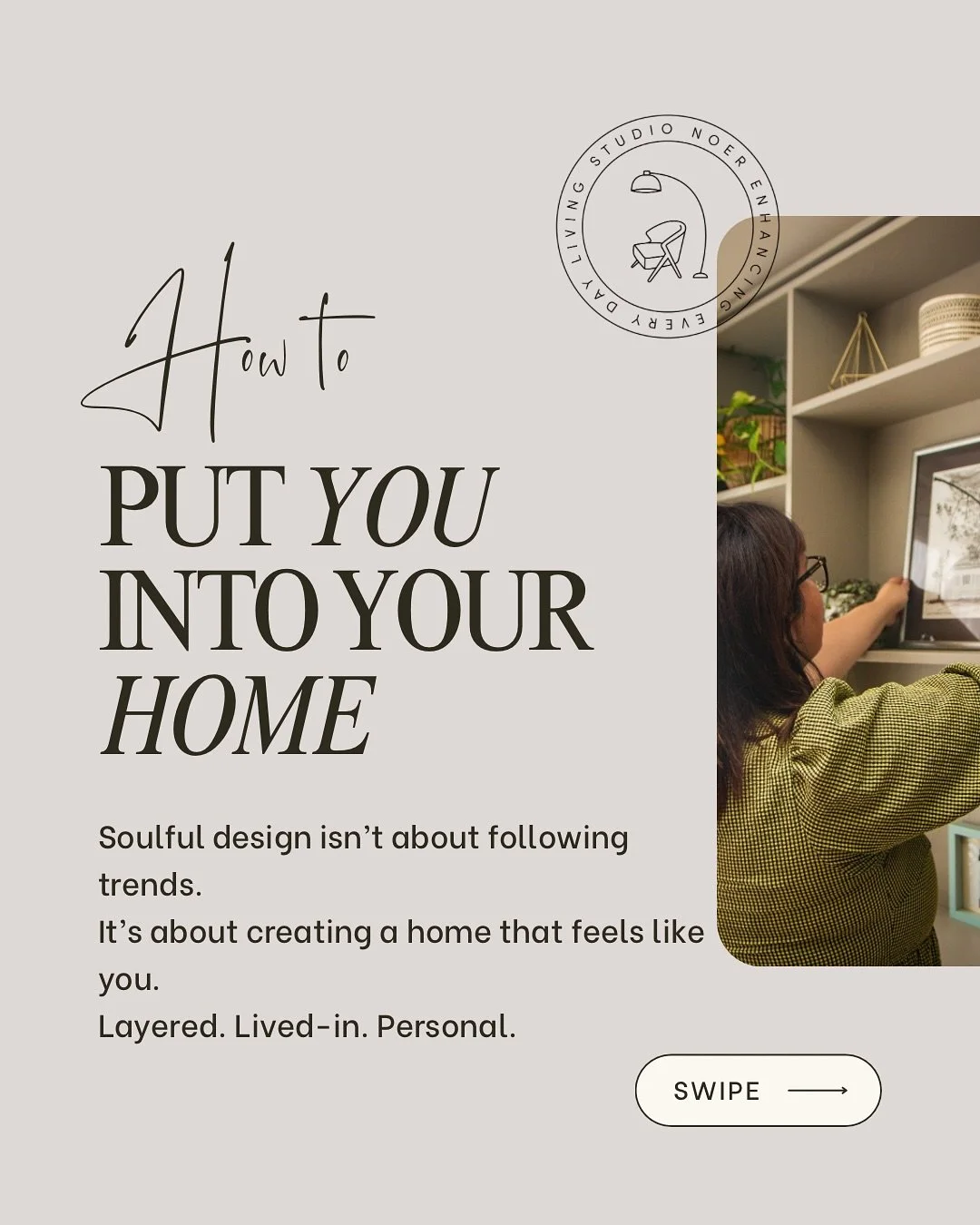 So often we decorate to impress, to follow trends, or to tick boxes.

But soulful design starts somewhere else &mdash; inside.

It&rsquo;s not about more stuff. It&rsquo;s about more meaning.

When I work with clients, we always begin with who they a