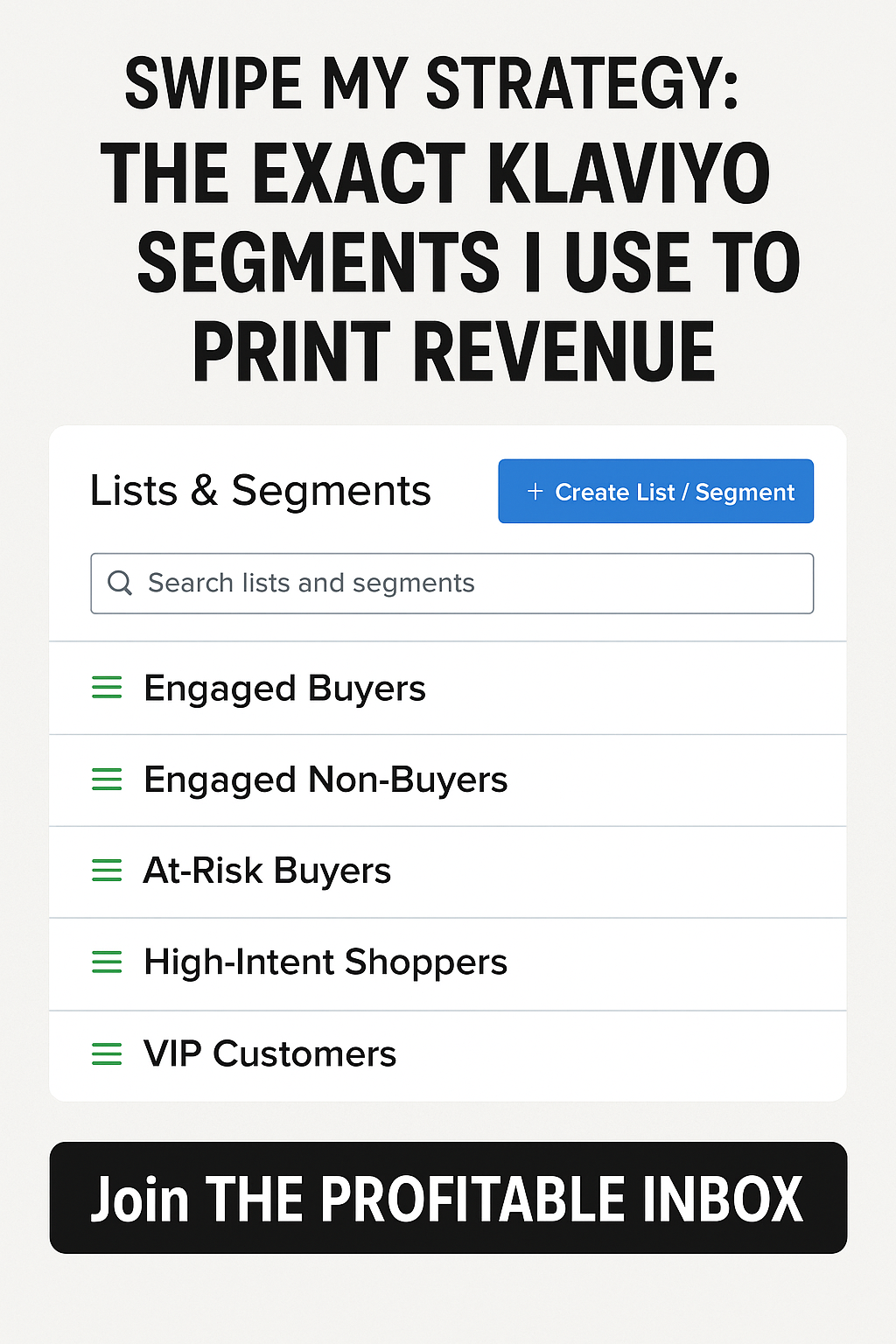 Swipe My Strategy: The Exact Klaviyo Segments I Use to Print Revenue