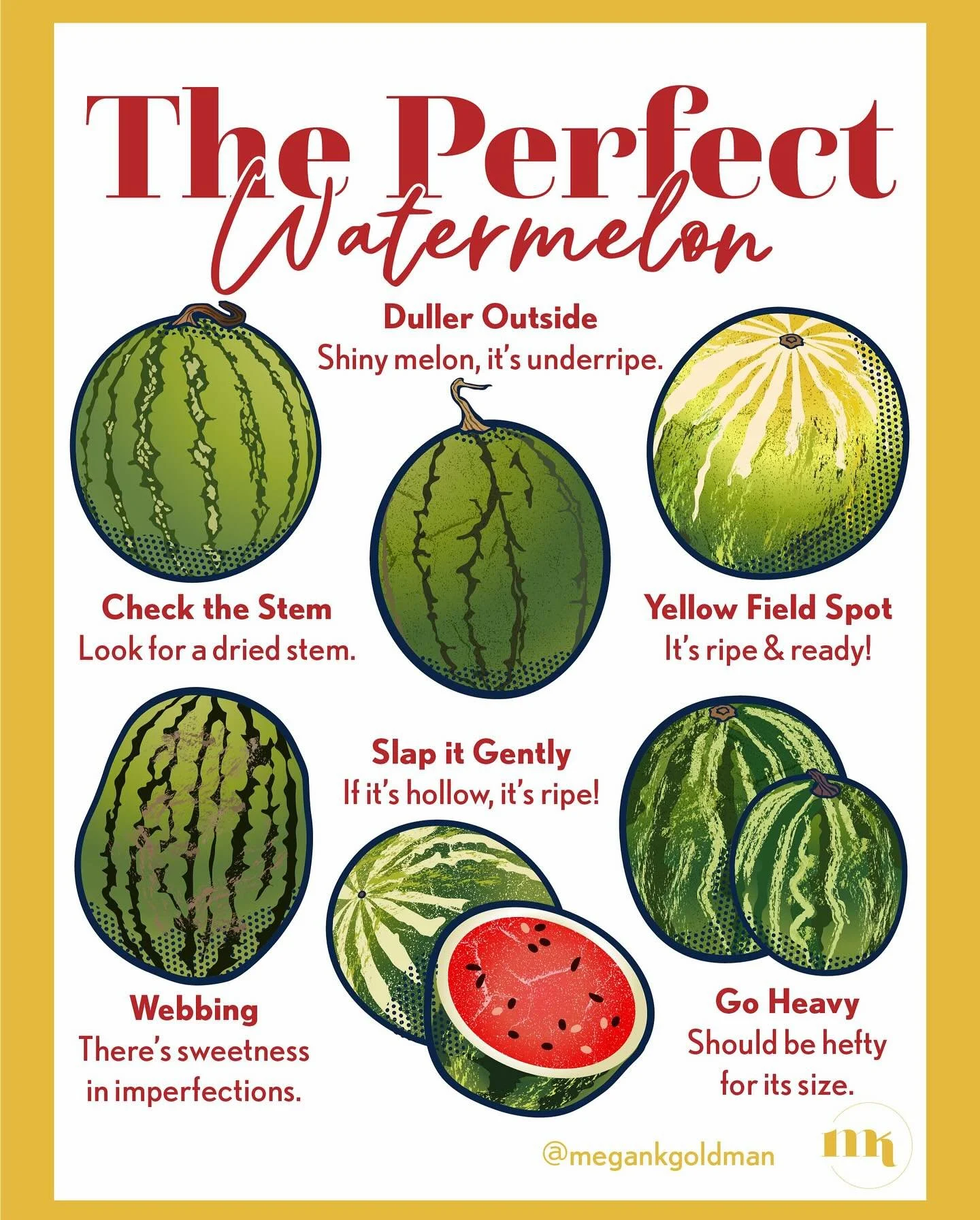 The Perfect Watermelon 

Hi friends &amp; TGIF! I don&rsquo;t know about you, but whenever I&rsquo;m trying to pick a ripe watermelon, the Beauty &amp; The Beast song starts playing in my head:
&ldquo;Certain as the sun Rising in the east Tale as old