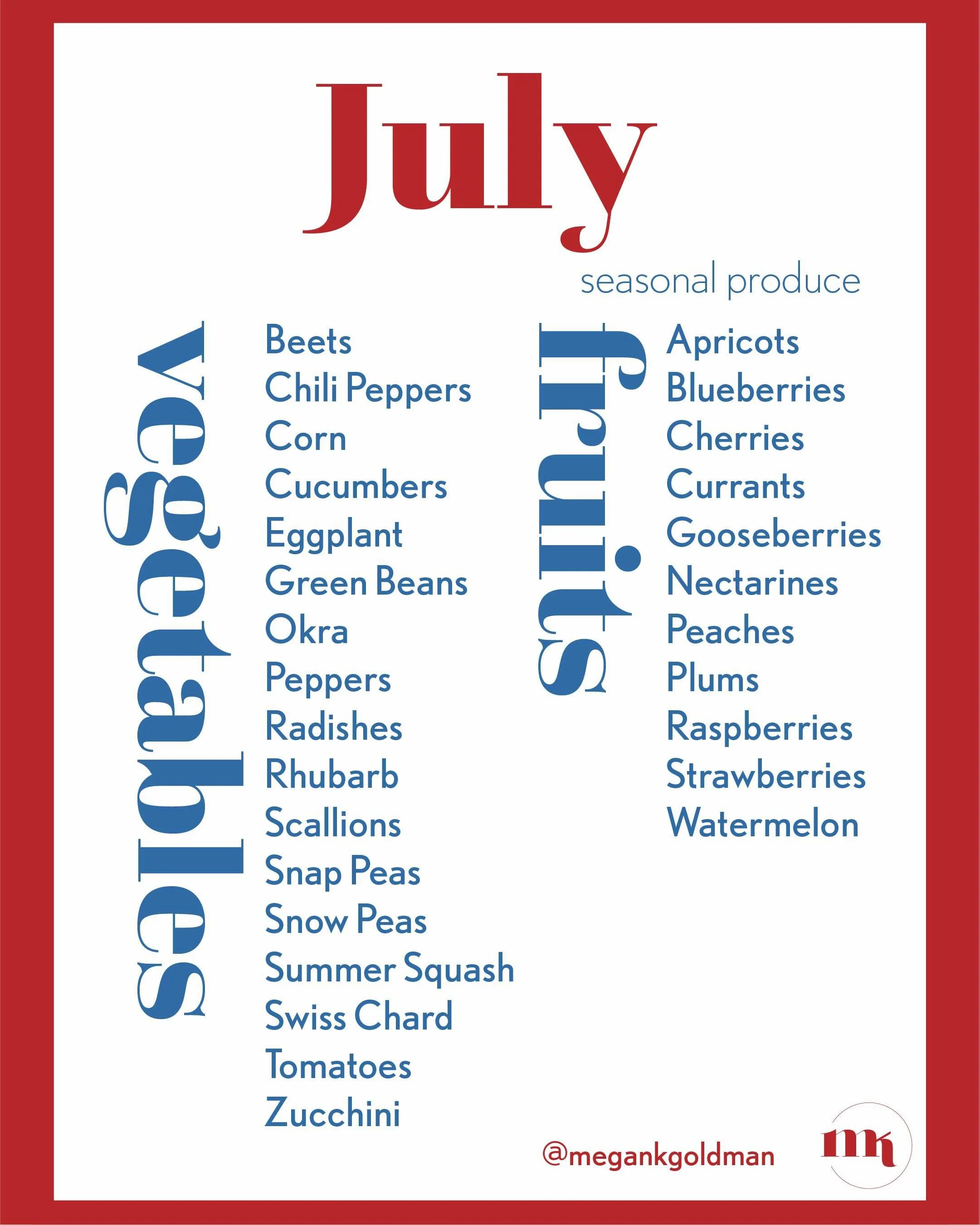 Seasonal Produce, July

Happy July, friends. This month brings a delightful array of seasonal produce that&rsquo;ll make your taste buds dizzle-dance &amp; your meals busty-bust with flavor. So friends, embrace the flavors of July, explore your local