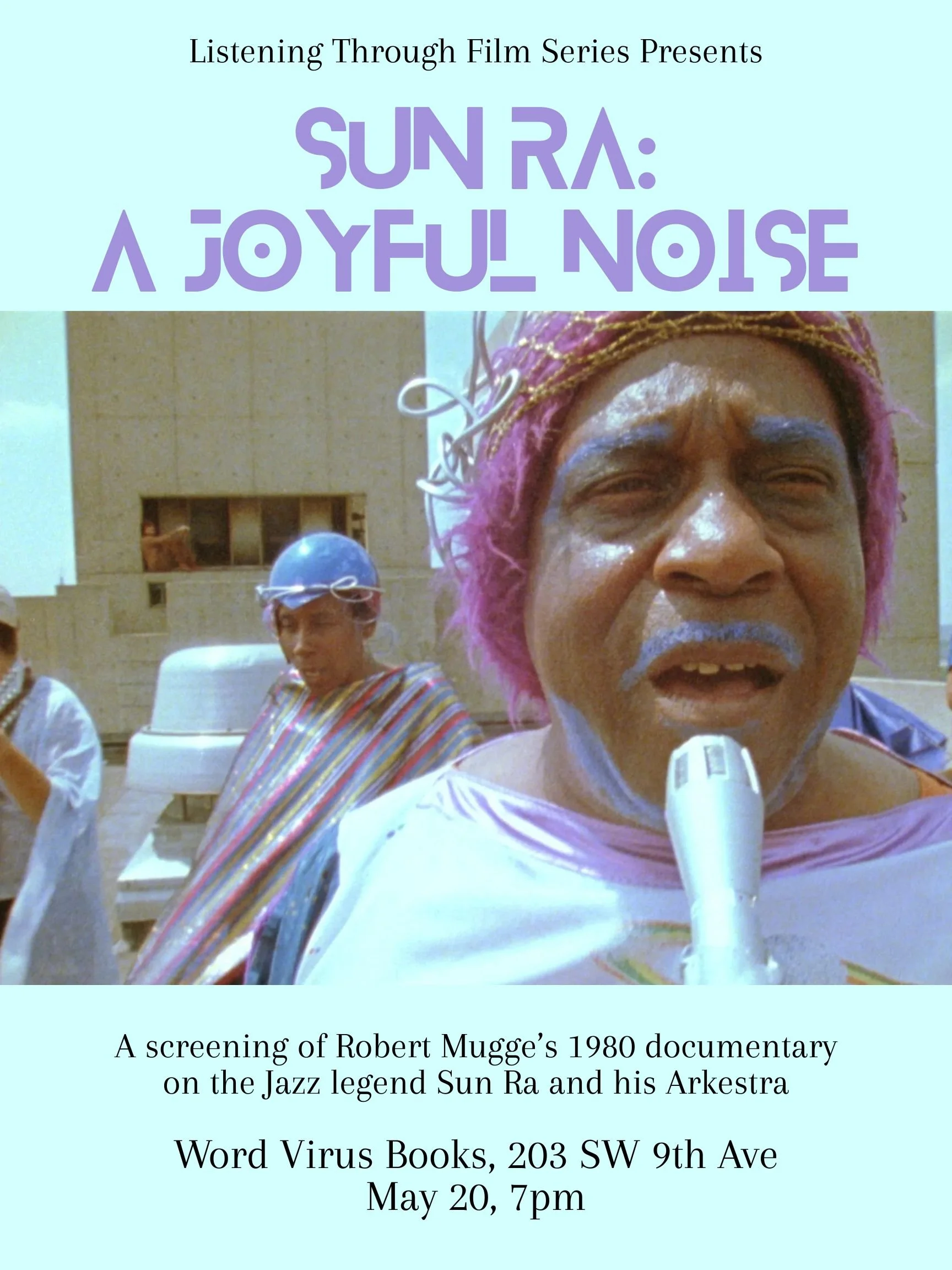 Listening Through Film Presents: Sun Ra: A Joyful Noise