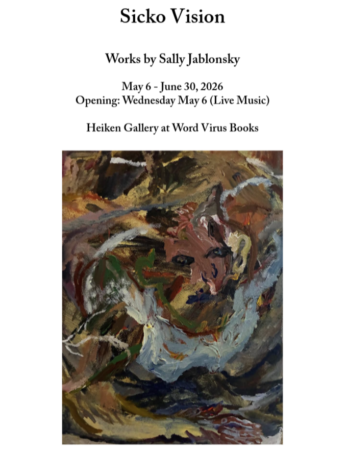 Heiken Gallery Art Opening: Sally Jablonsky: Sicko Vision