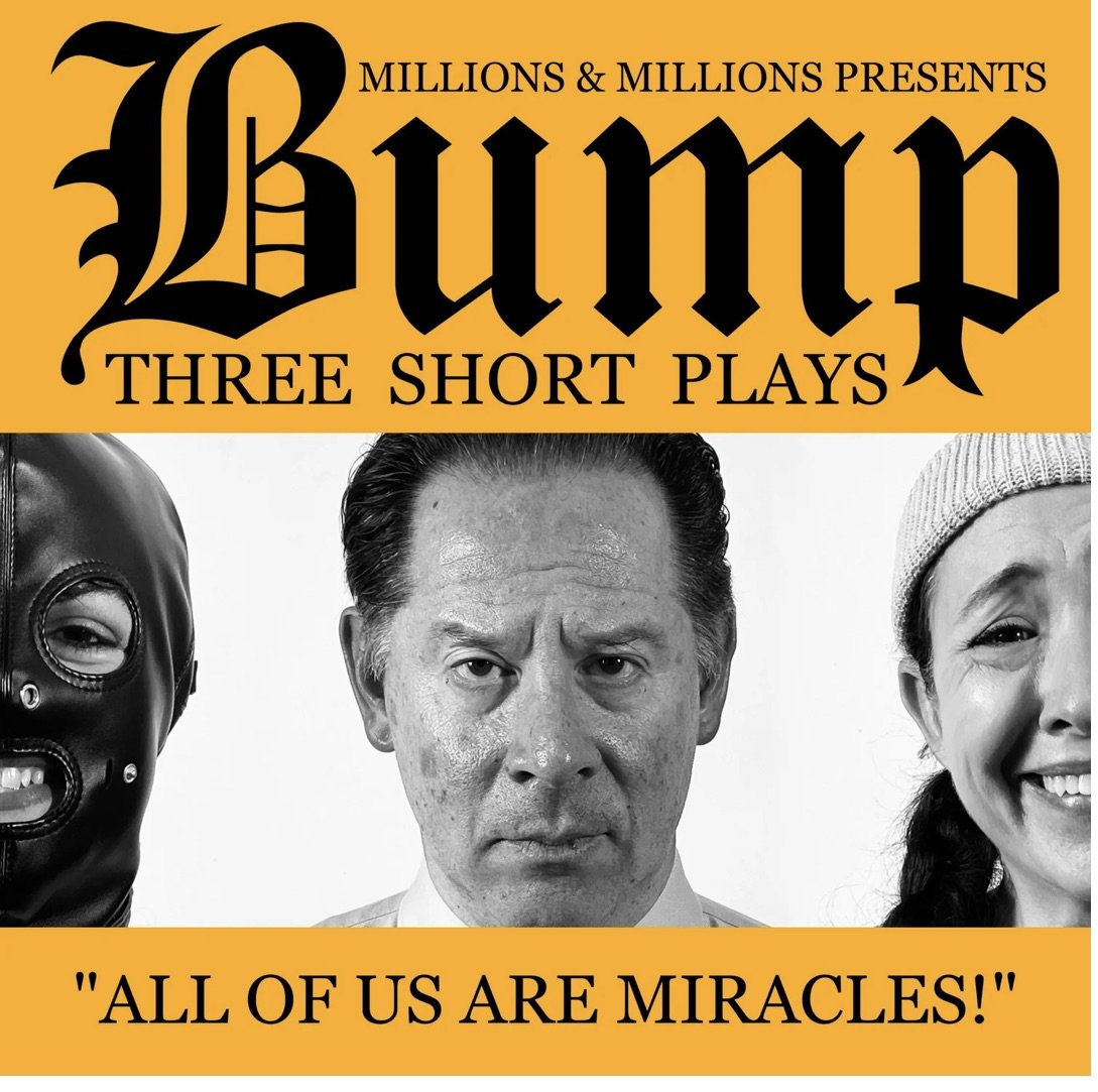 Millions & Millions presents: "BUMP"