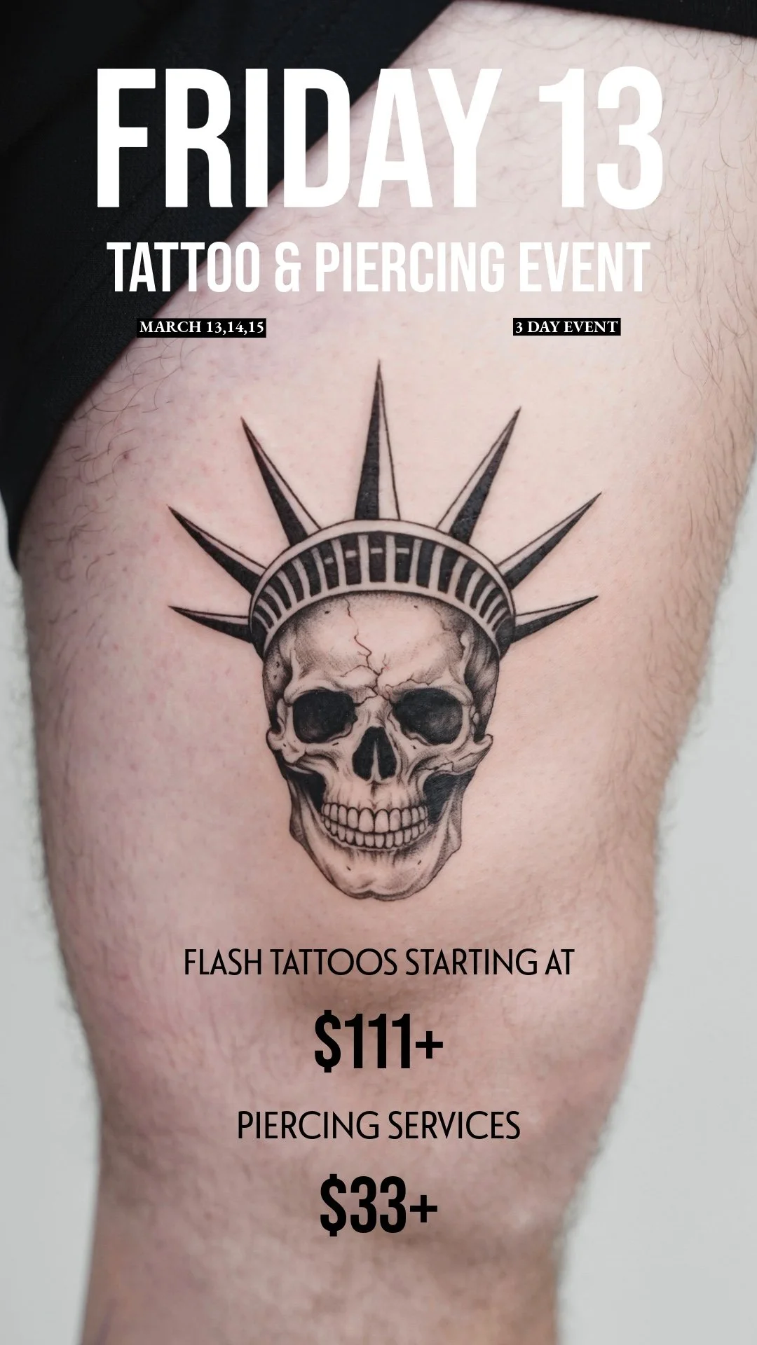 Promotional flyer for a tattoo and piercing event on Friday the 13th, featuring a skull with a broken crack and the Statue of Liberty's crown on it. Prices for flash tattoos start at $111 and piercing services at $33.