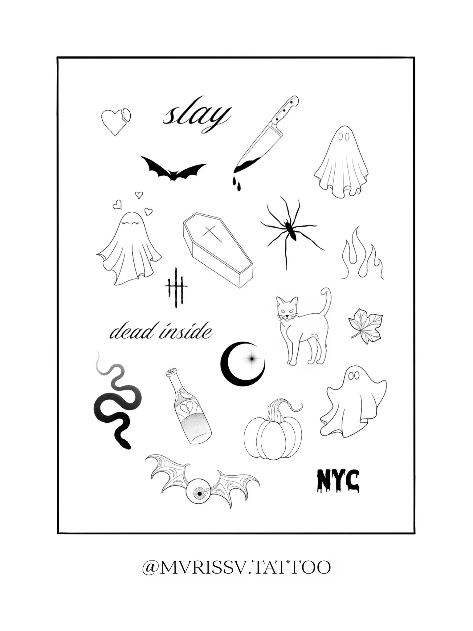 Black and white Halloween-themed tattoo design with ghosts, bats, a skull, a spider, a knife, a coffin, a moon, a pumpkin, a bottle, a snake, a bat with a devil eye, a cat, a leaf, flames, and the words "slay" and "dead inside" along with "NYC" and a