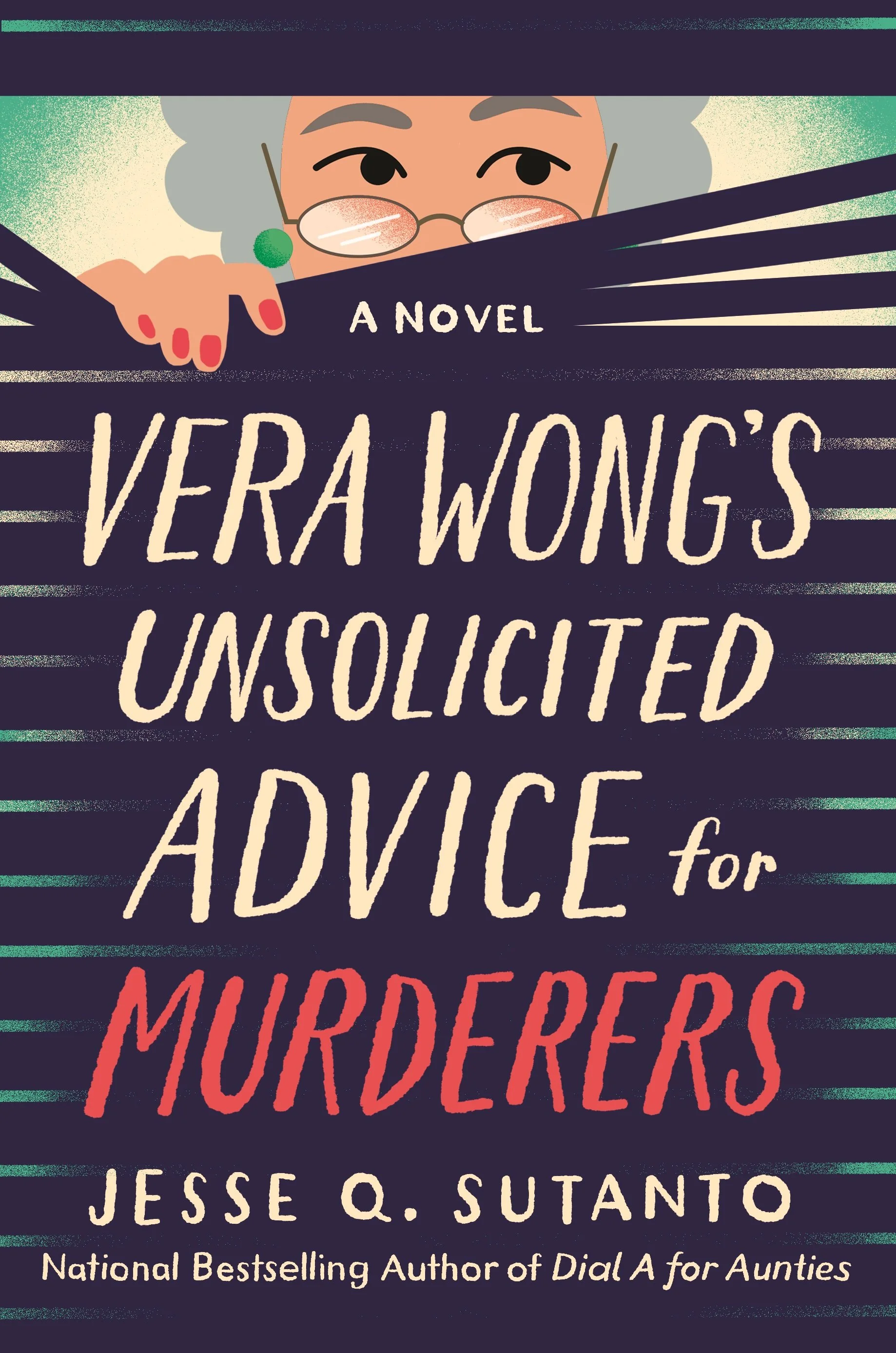 Vera Wong’s Unsolicited Advice for Murderers by Jesse Q. Sutanto — book cover