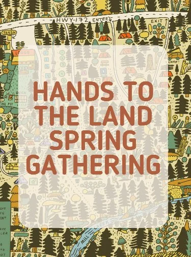 Hands To The Land: Spring Gathering