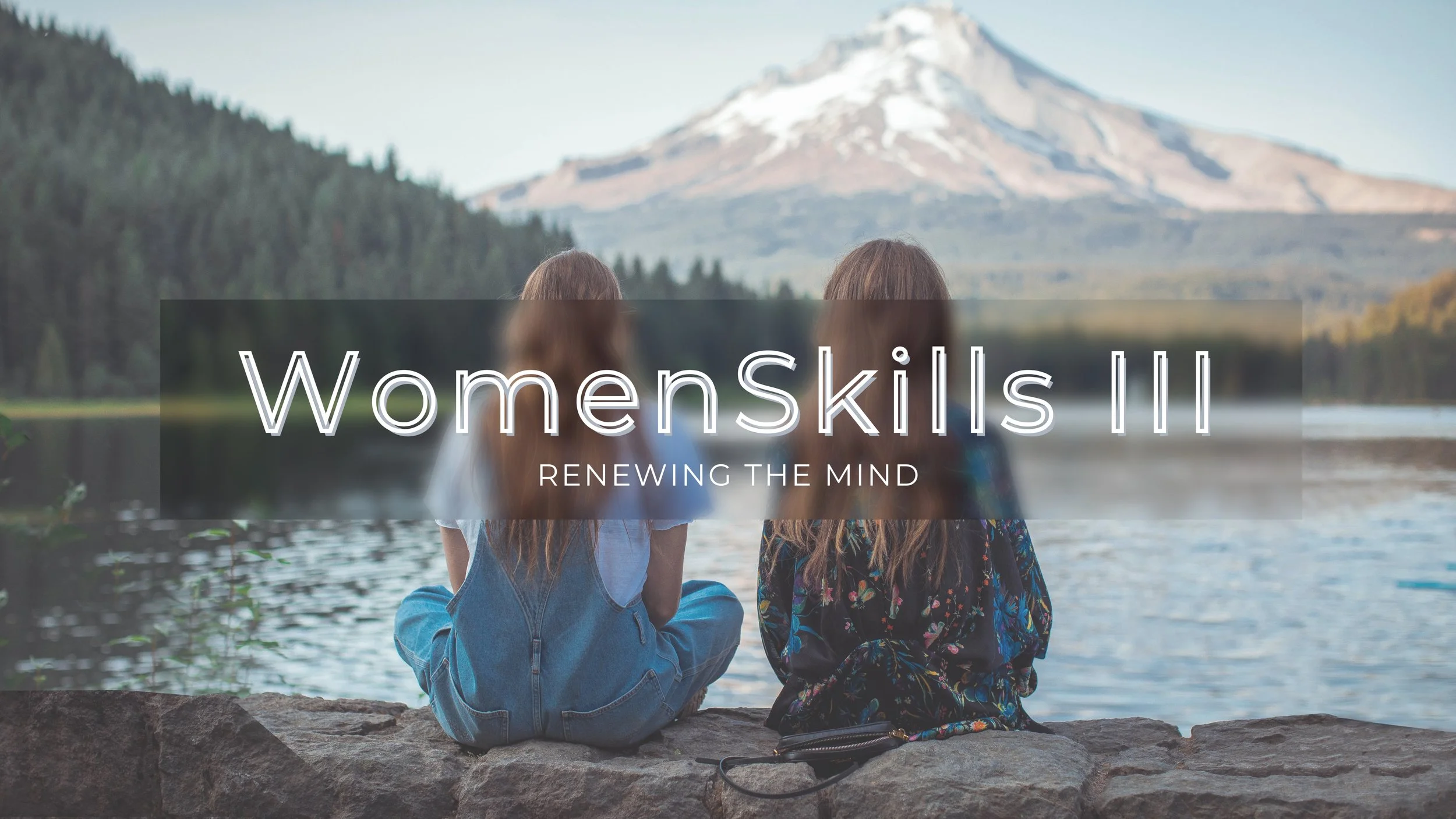 WomenSkills III: Renewing the Mind 