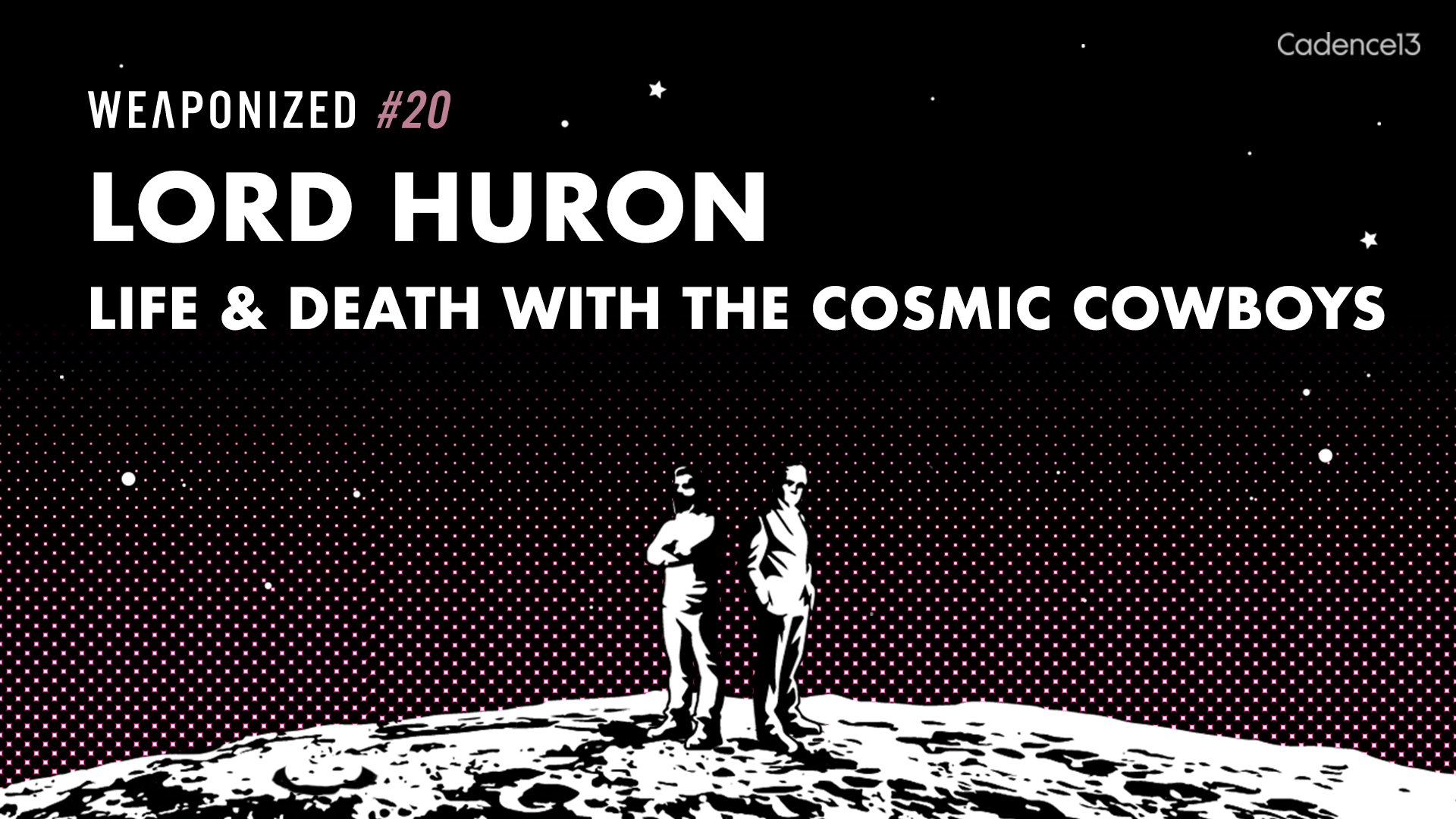 WEAPONIZED : EPISODE #20