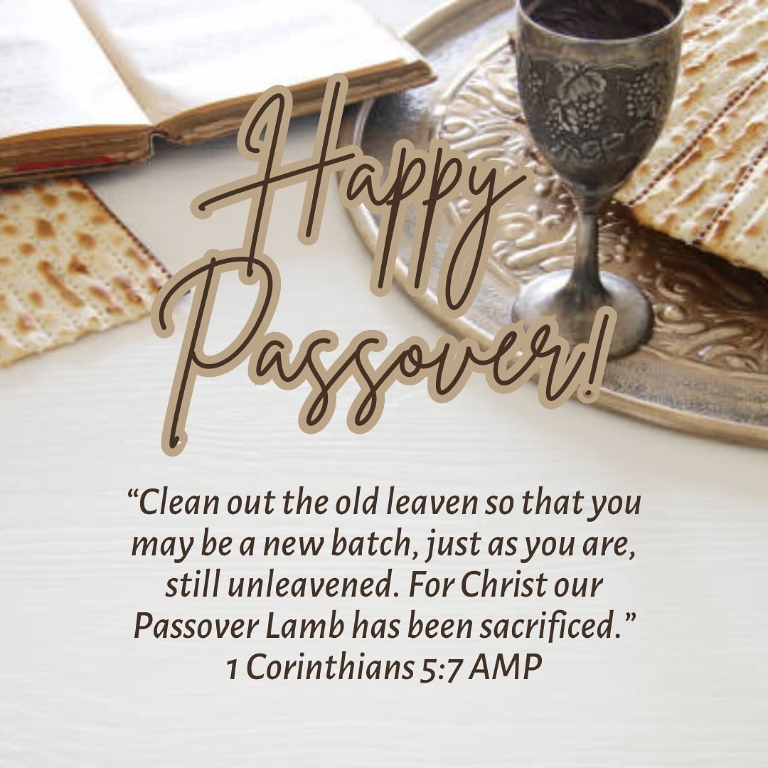 According to the Hebrew calendar, Passover began at sundown tonight&hellip;

We celebrate the miraculous deliverance of Israel from slavery in Egypt over 3,000 years ago, and praise God for our personal deliverance from slavery to sin through the dea