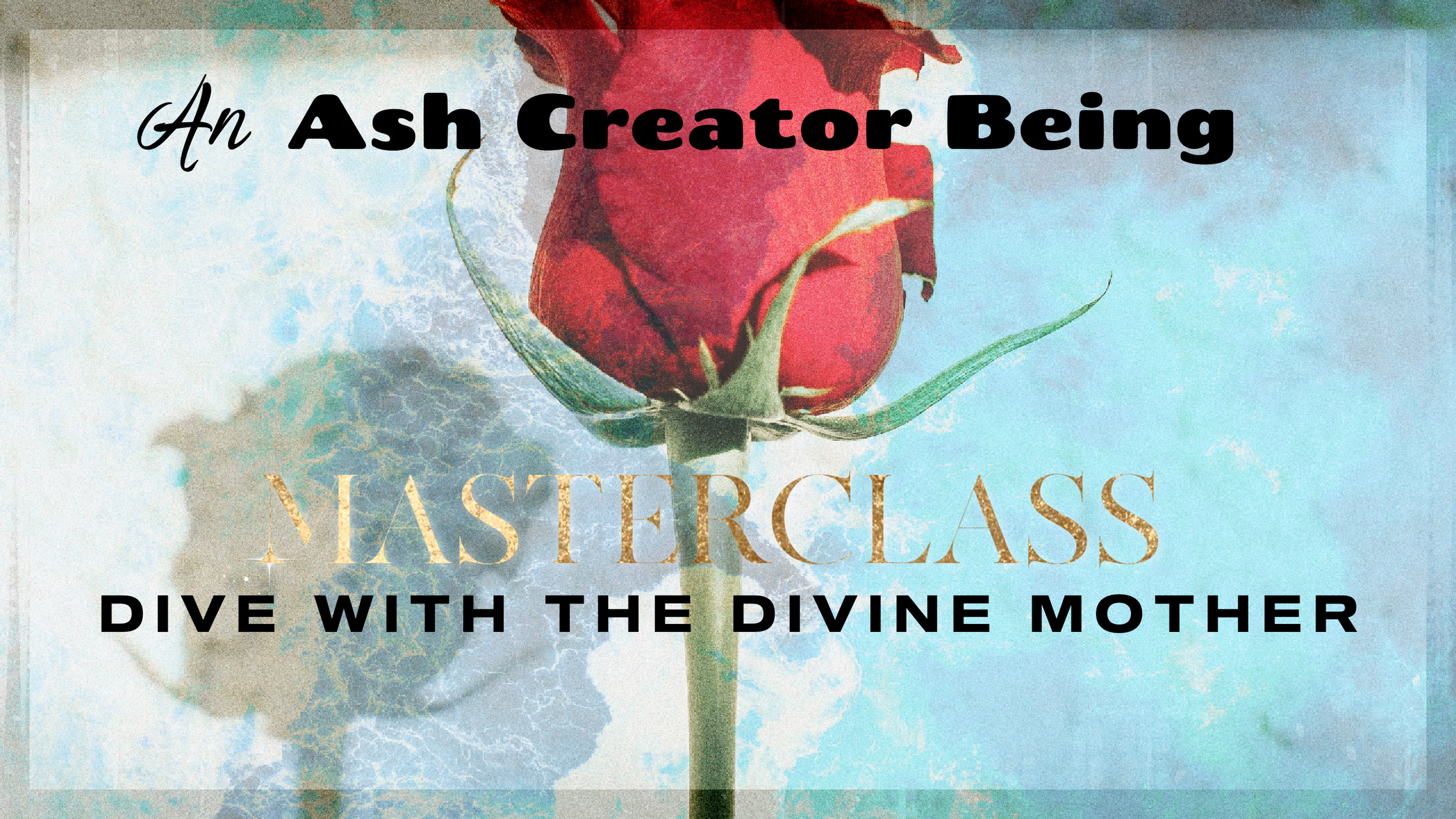Dive With The Divine Mother Masterclass