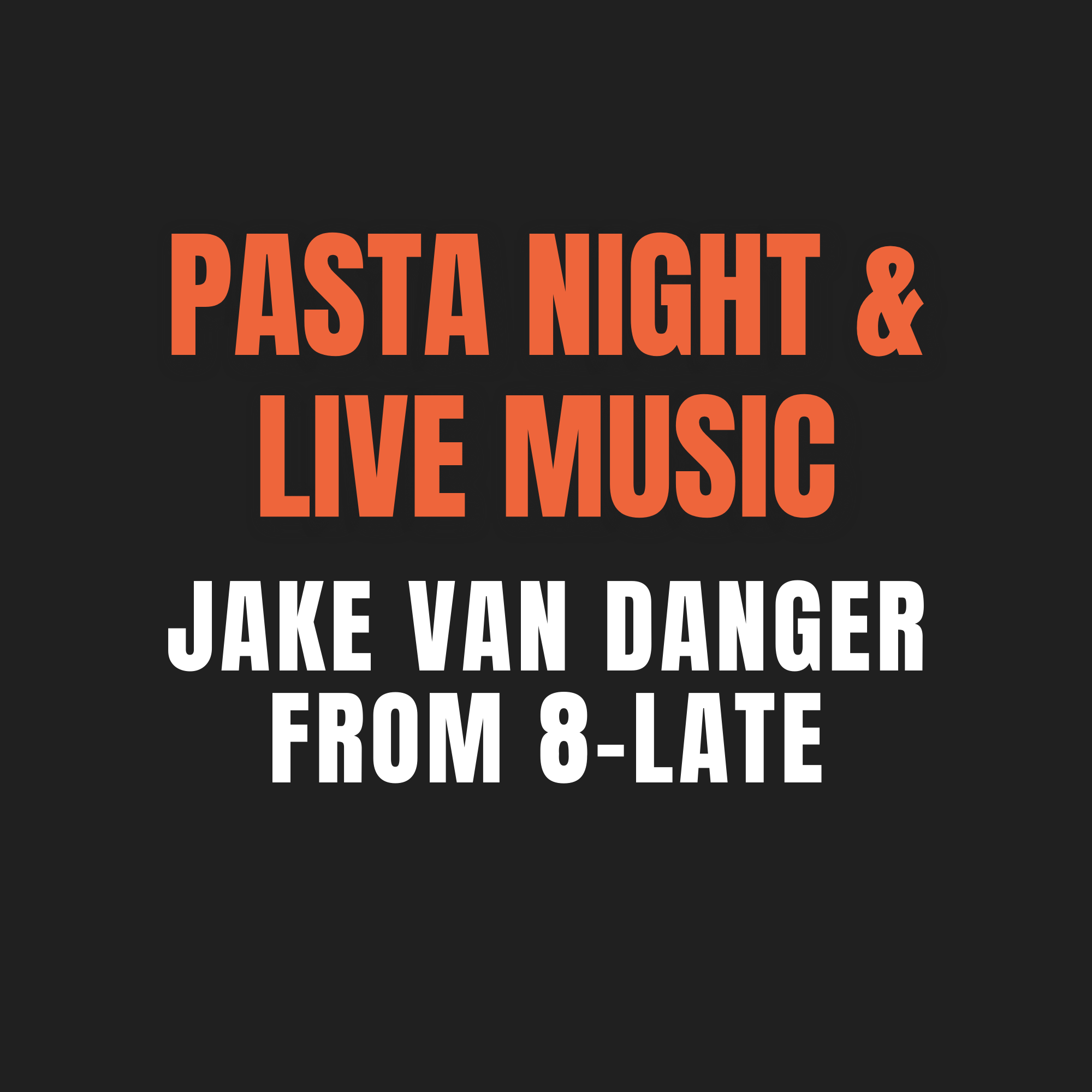Live Music & Pasta Day