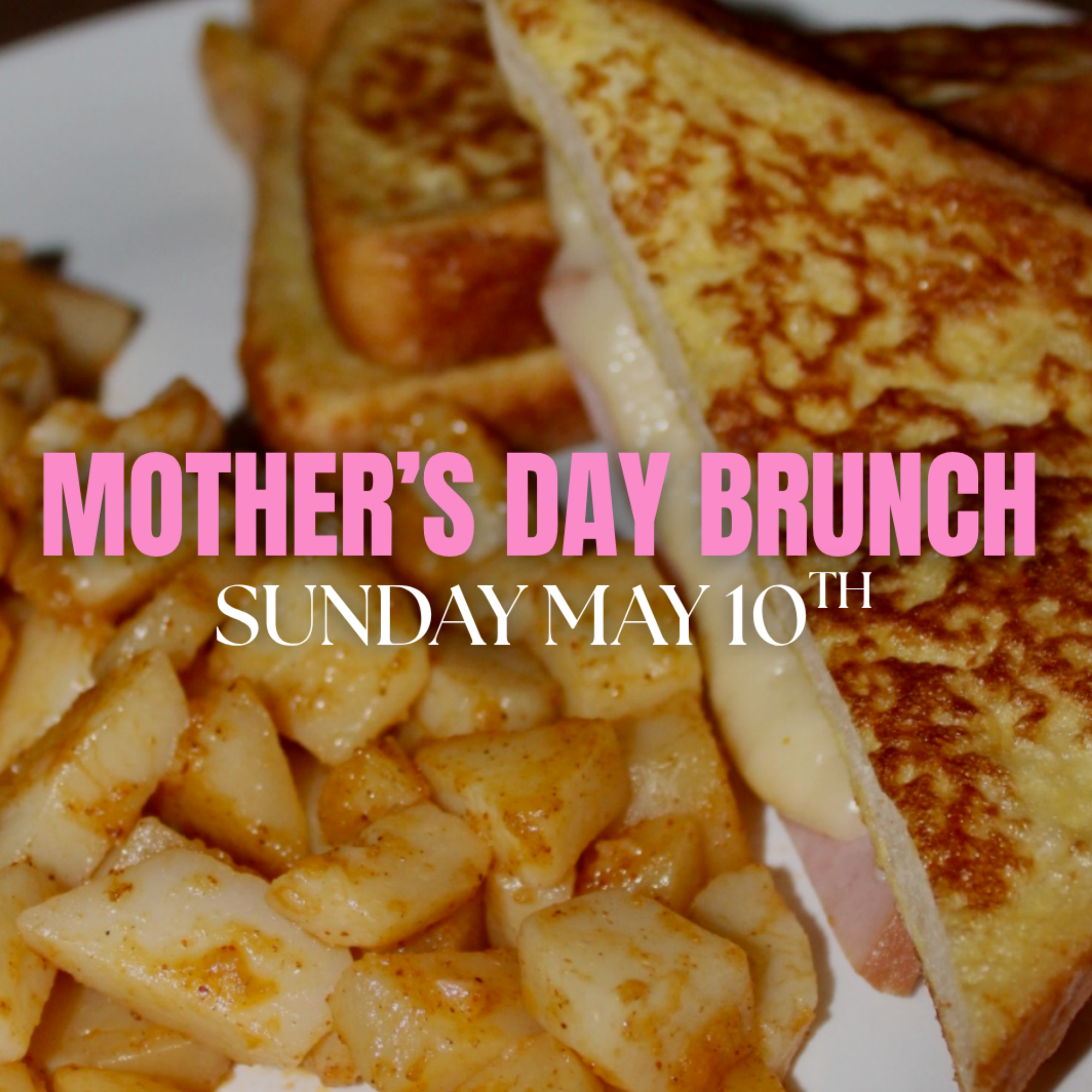 Mother’s Day Brunch
