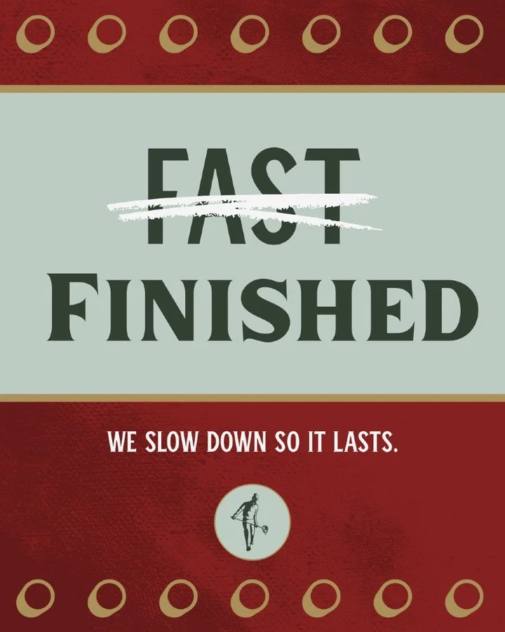 It's time to dispel the myth that fast equals better. Good quality work takes time! We aren't willing to sacrifice results for speed. 

Slow it down, take your time, do the work correctly and the final product will be something that lasts. This metho