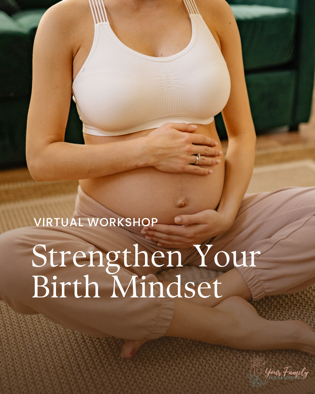 Strengthen Your Birth Mindset