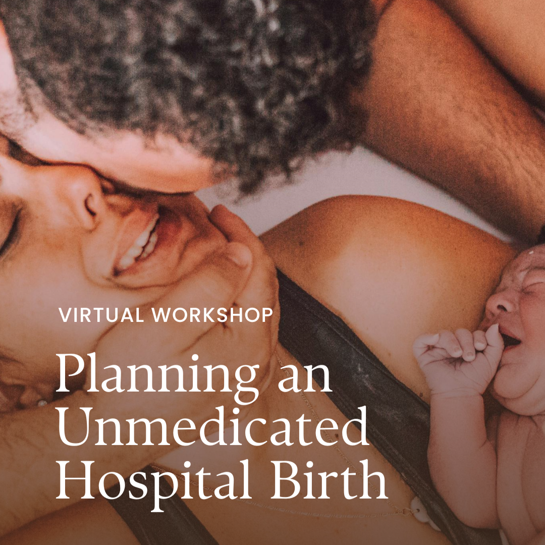 Planning an Unmedicated Hospital Birth Workshop