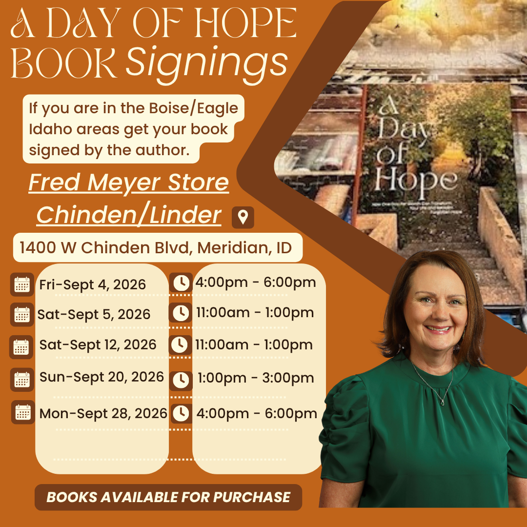 Poster advertising 'A Day of Hope' book signings at Fred Meyer Store in Chinden, Idaho. Includes dates, times, location, and a photo of a woman smiling in green attire.