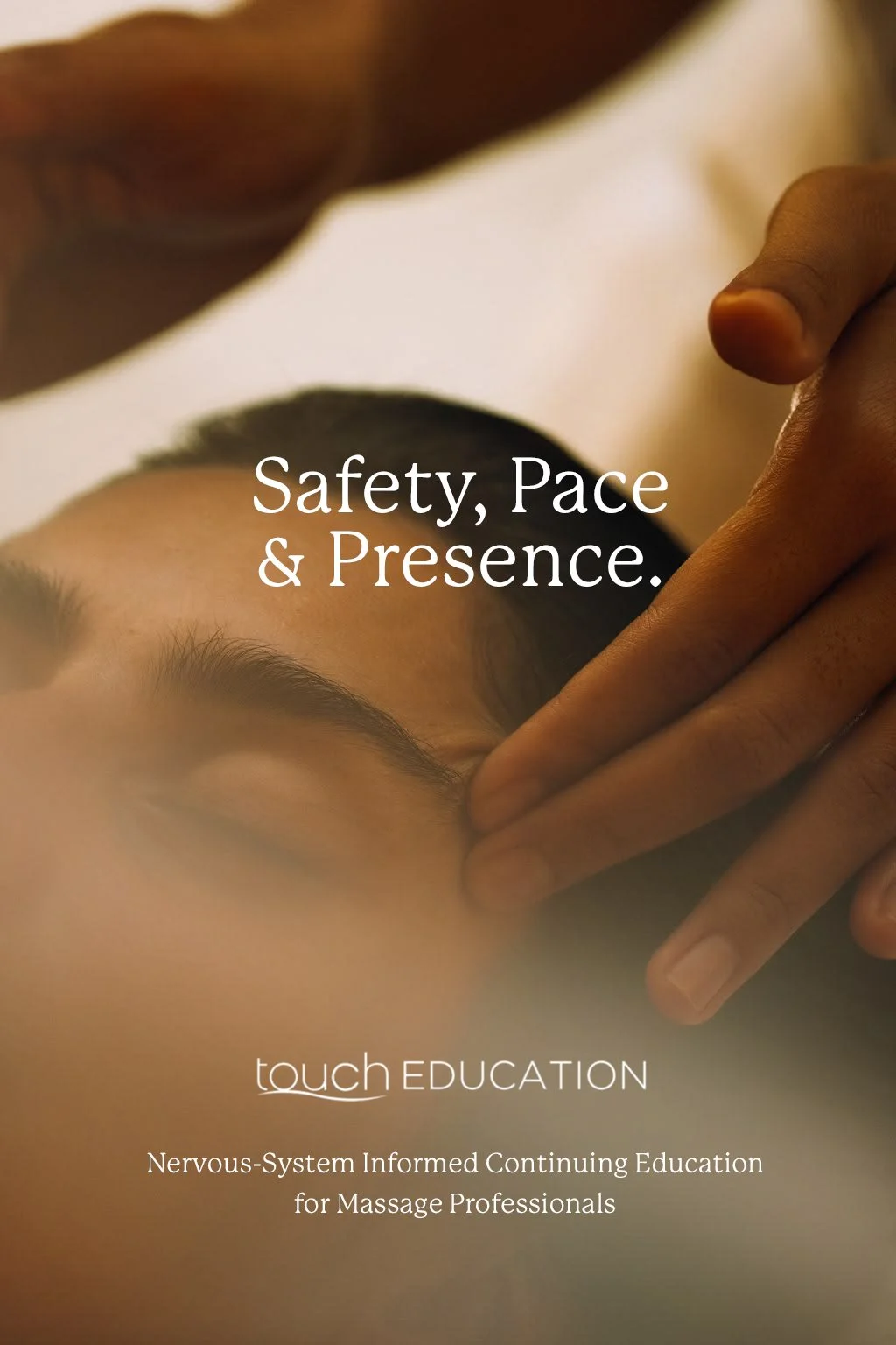 Close-up of a massage therapist's hand providing facial massage to a client with a relaxed expression. Text overlay reads 'Safety, Pace & Presence.'