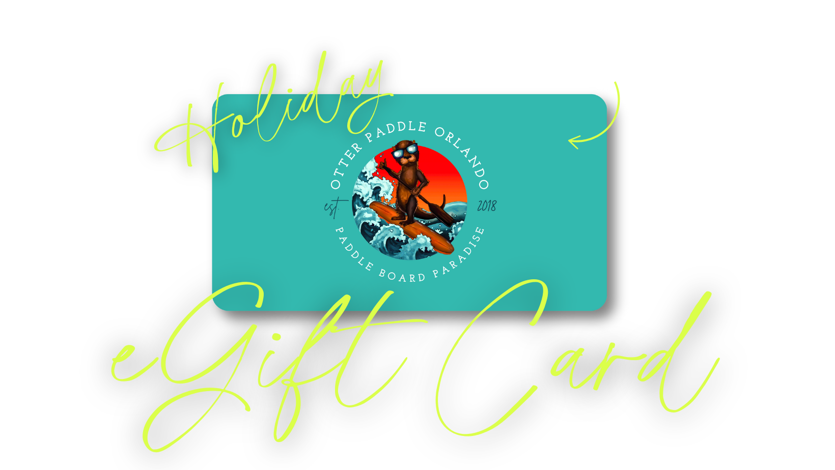The perfect Christmas gift, Otter Paddle Orlando Gift Card