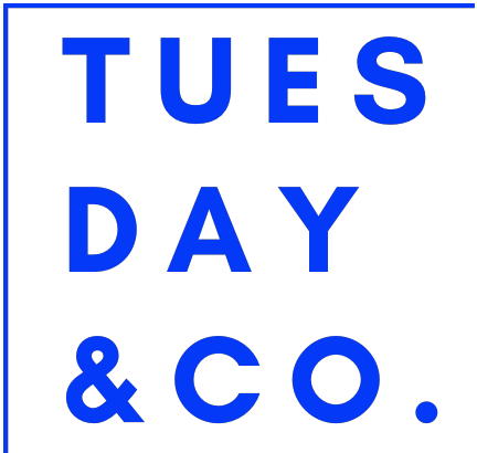 Tuesday &amp; Co.
