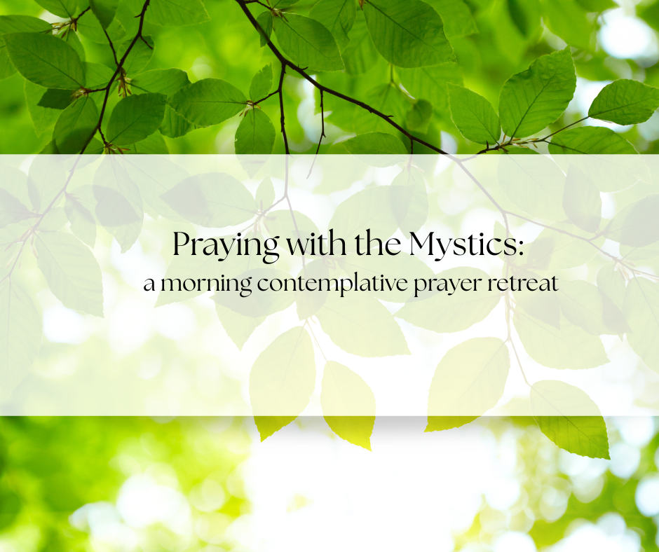 Praying with the Mystics