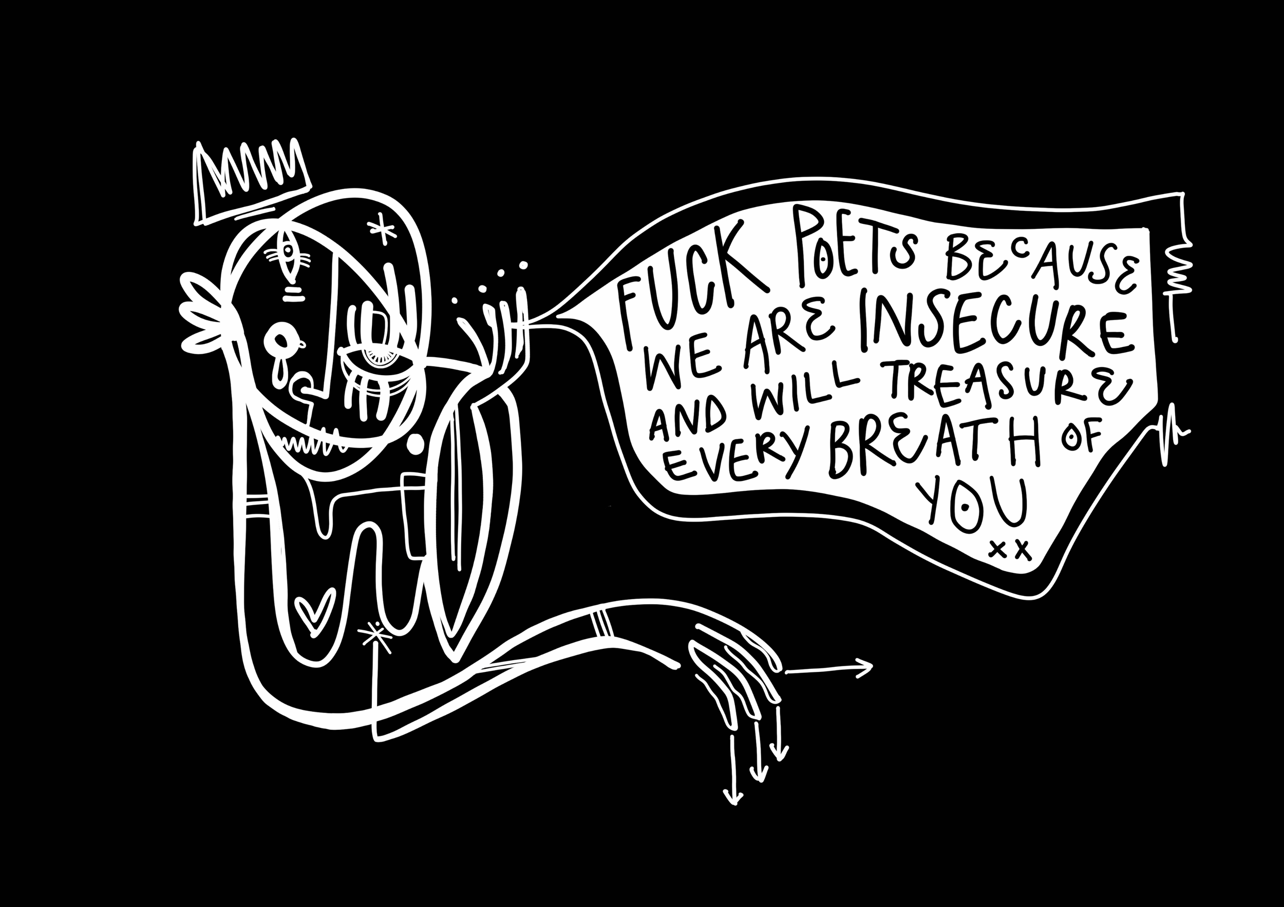A black and white line drawing of a stylized character with a crown, holding a cigarette, with a speech bubble containing provocative text about poets and insecurity.