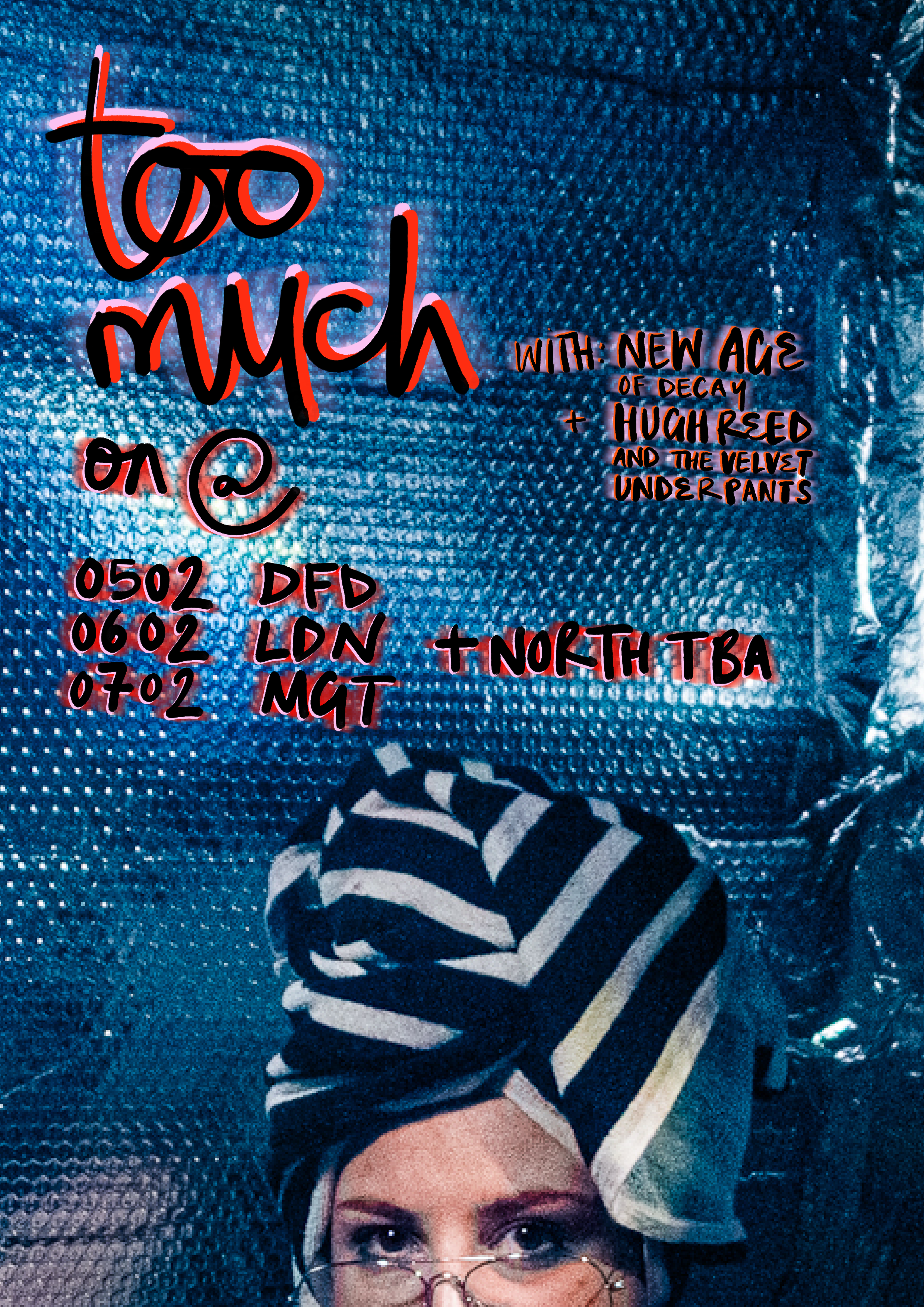 Close-up of a woman with glasses and a head wrap, with colorful handwritten text overlayed on a textured metallic background, mentioning concert dates and band names.