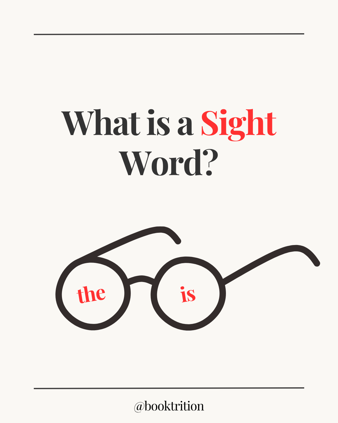 “Sight Words” Explained
