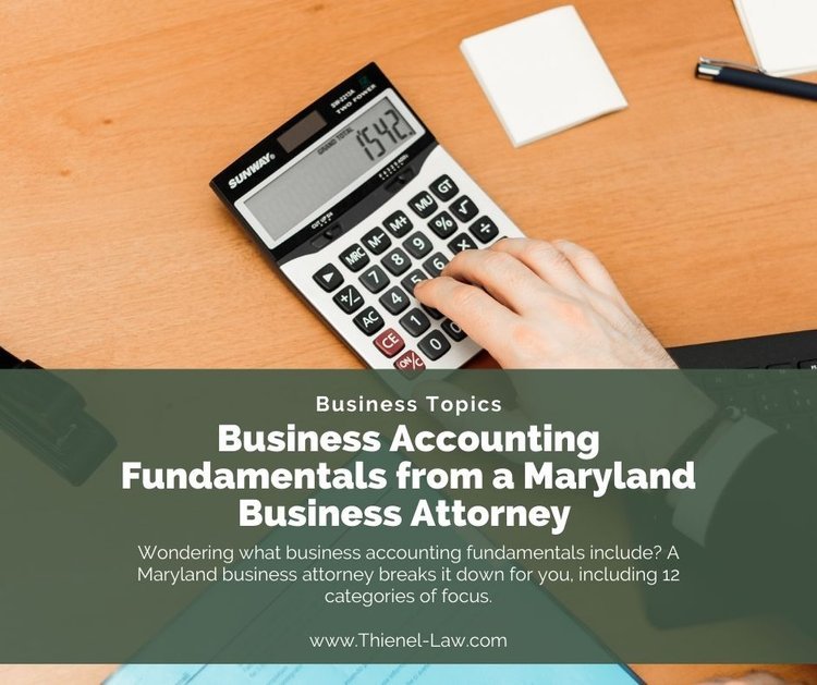 Business Accounting Fundamentals from a Maryland Business Attorney