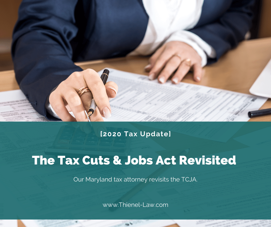 The Tax Cuts &amp; Jobs Act Revisited [2020 Tax Update]