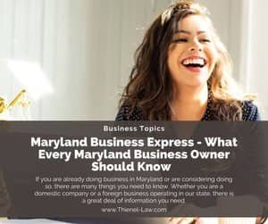 Maryland Business Express - What Every Maryland Business Owner Should Know