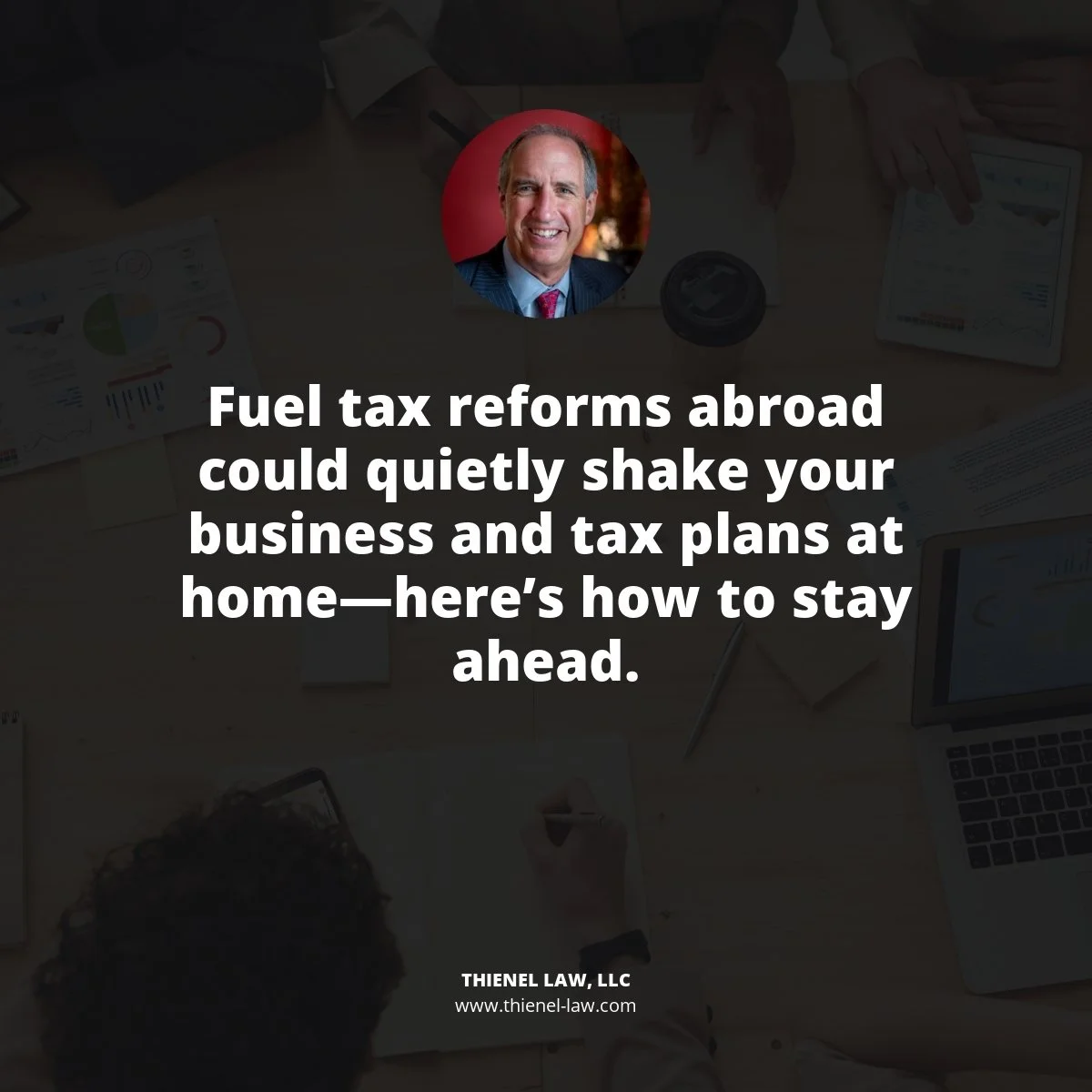 How Shifting European Fuel Tax Policies Could Impact U.S. Business Strategy and Tax Planning