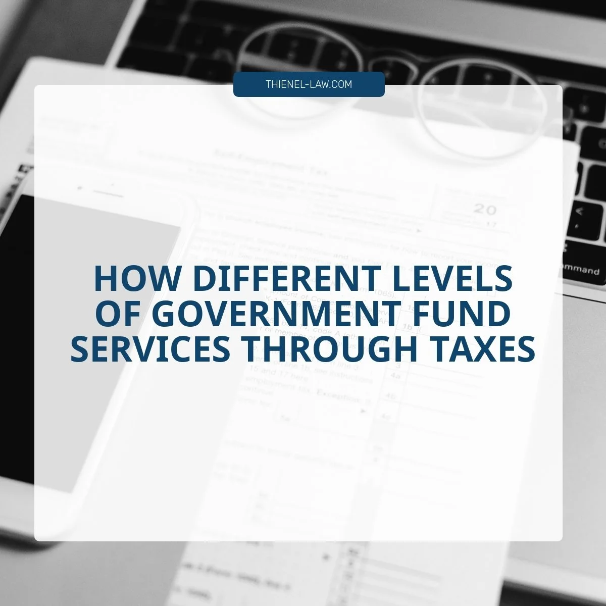 Understanding How Government Tax Layers Impact Your Business and Personal Finances