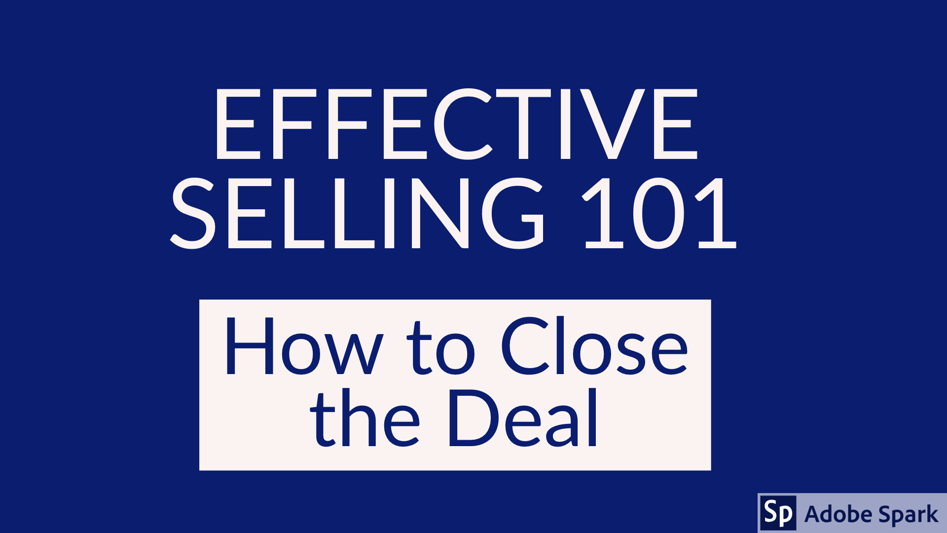 Effective Selling 101
