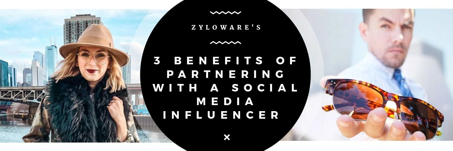 3 Benefits of Partnering with a Social Media Influencer