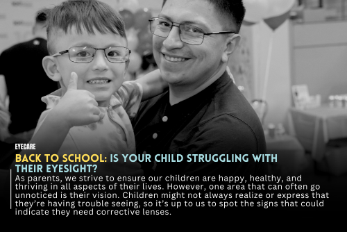 BACK TO SCHOOL: IS YOUR CHILD STRUGGLING WITH THEIR EYESIGHT? 