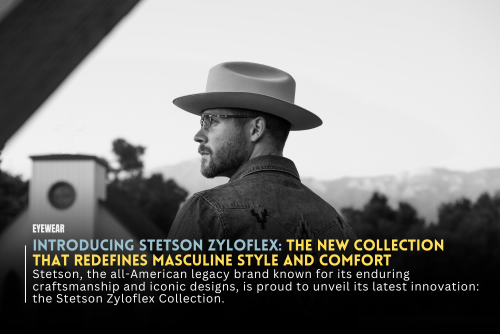Stetson Zyloflex: The Collection That Redefines Masculine Style and Comfort