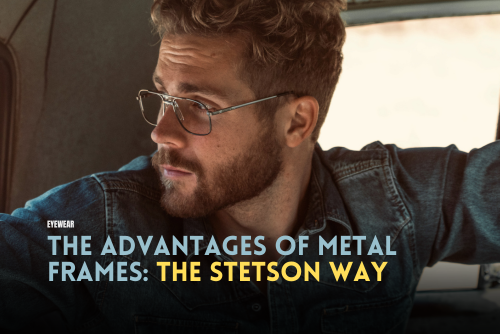 The Advantages of Metal Frames: The Stetson Way
