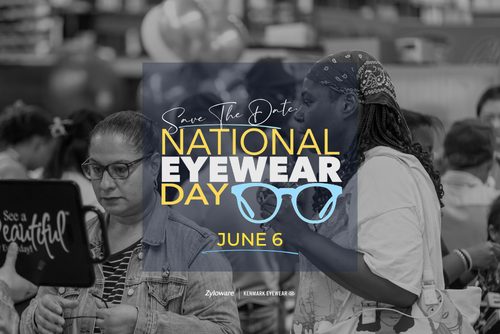 ZYLOWARE-KENMARK &amp; OPTICAL ACADEMY ANNOUNCE THEIR ANNUAL NATIONAL EYEWEAR DAY CELEBRATION, STARTING ON JUNE 5.&nbsp;