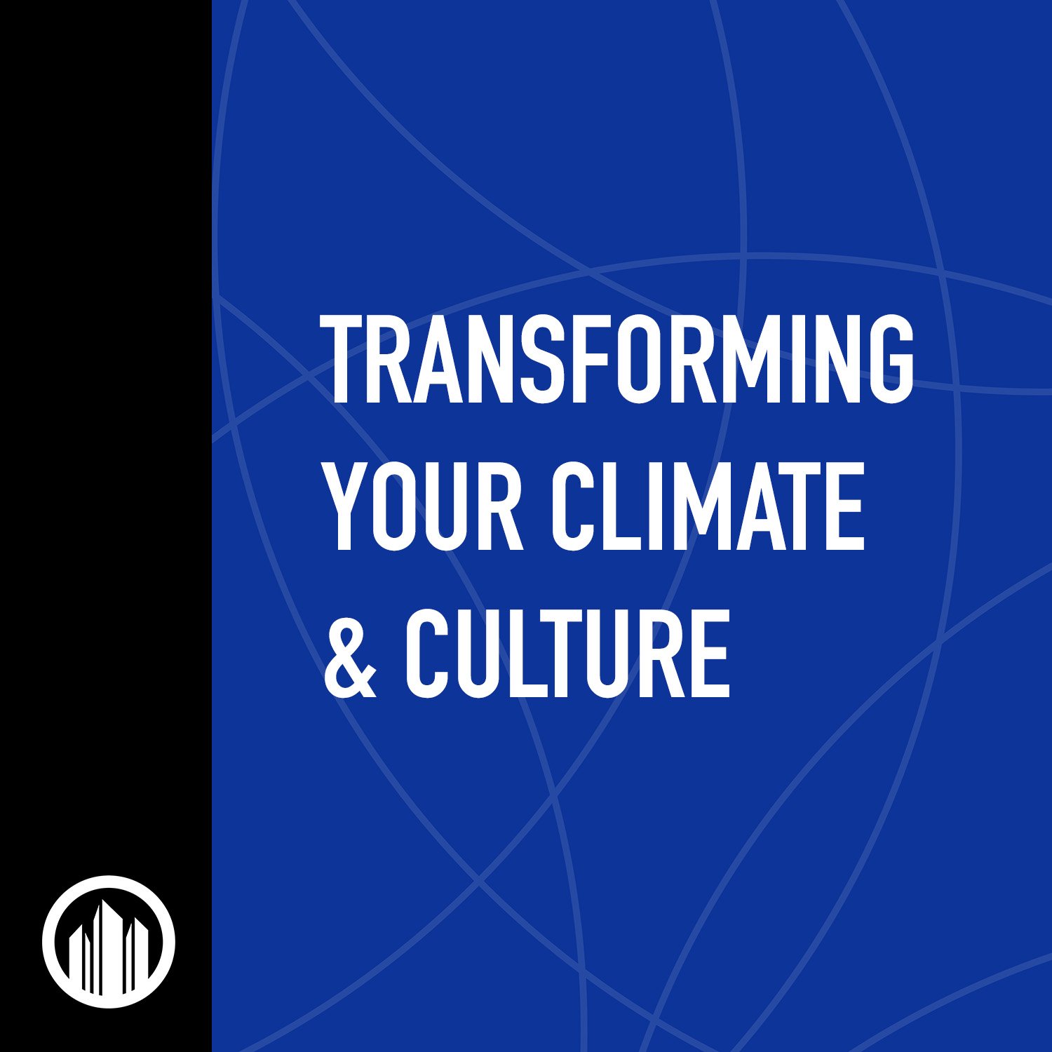 Transforming Your Climate & Culture.jpg