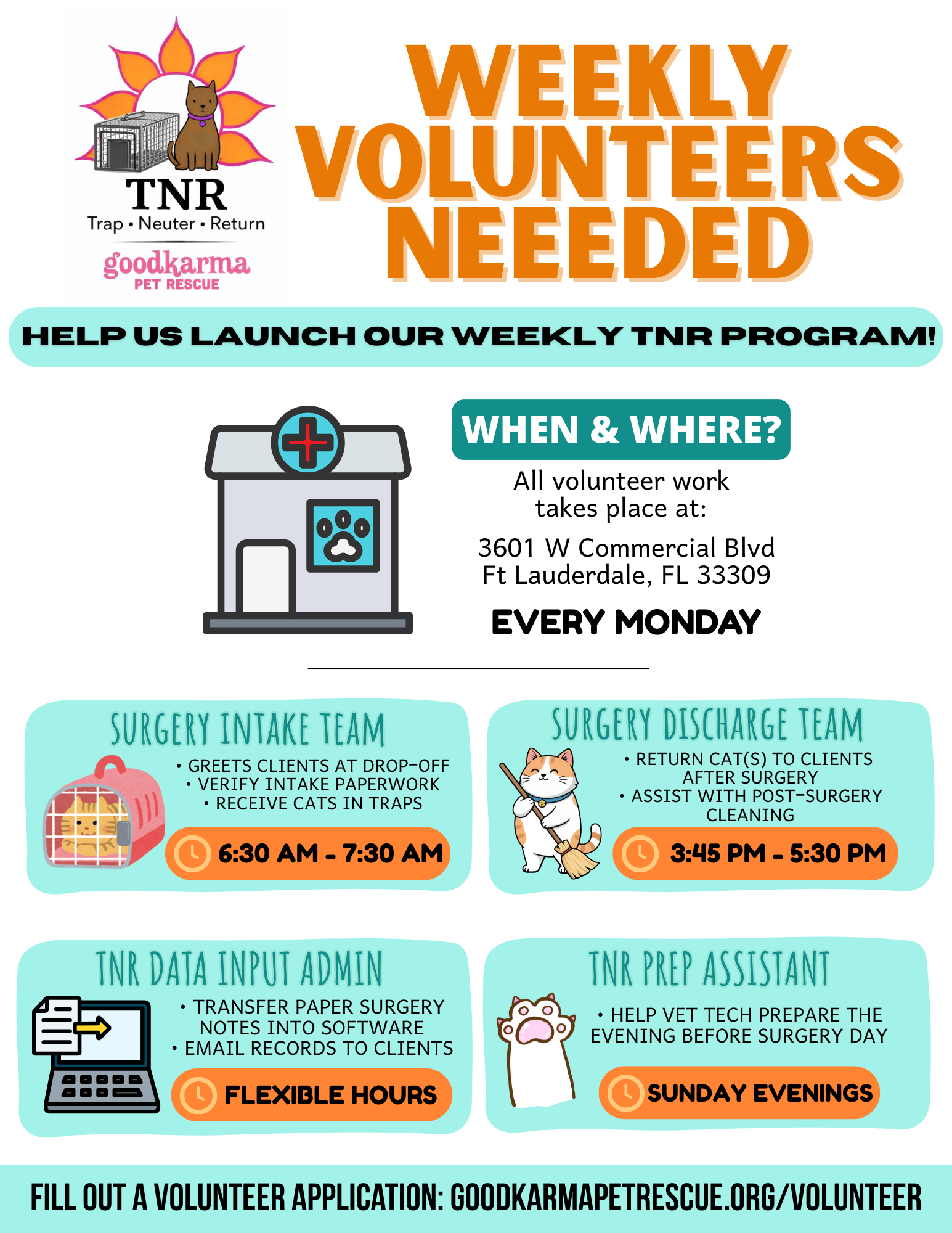 Flyer for Good Karma Pet Rescue announcing weekly volunteer opportunities at their Tampa, Florida location. It lists various volunteer roles including surgery intake team, surgery discharge team, data input admin, and prep assistant, with scheduled times and details on tasks.