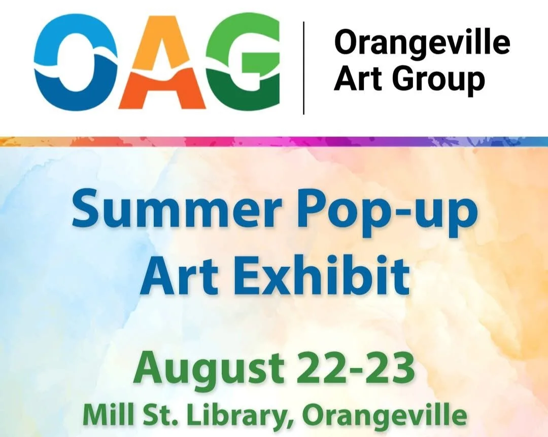 Orangeville Art Group Summer Pop-Up Art Show 